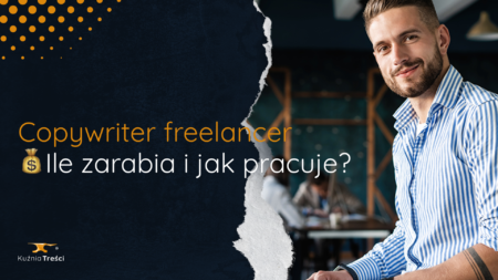 Copywriter freelancer – ile zarabia